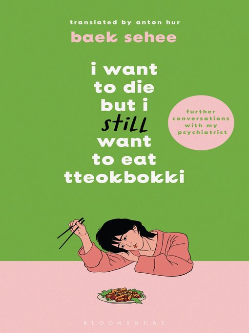 Title details for I Want to Die but I Still Want to Eat Tteokbokki by Baek Sehee - Available